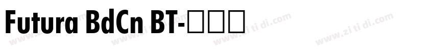 Futura BdCn BT字体转换 Futura BdCn BT字体转换